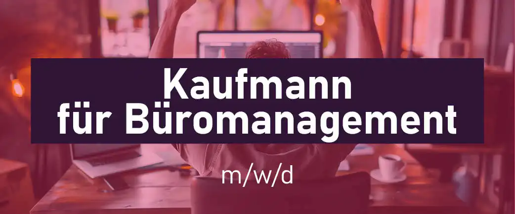 Kaufmann für Büromanagement